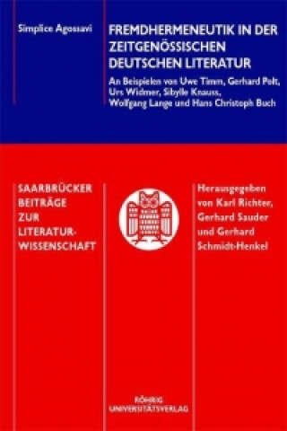 Fremdhermeneutik in der zeitgenössischen deutschen Literatur