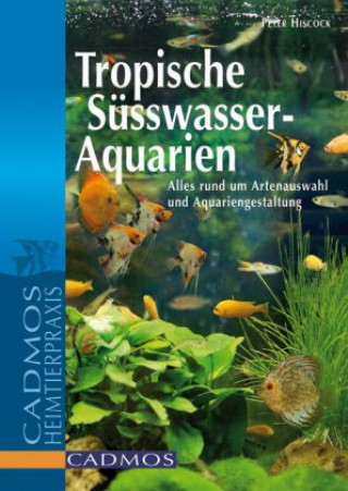 Tropische Süßwasser-Aquarien