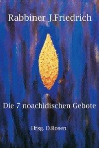 Die 7 noachidischen Gebote