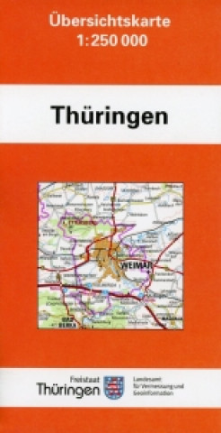 Übersichtskarte Thüringen Normalausgabe 1 : 250 000