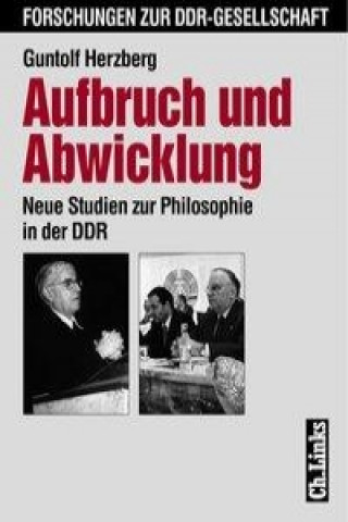 Aufbruch und Abwicklung