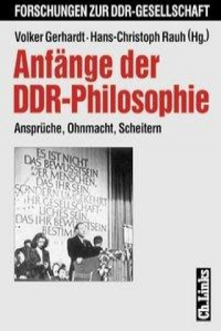 Anfänge der DDR-Philosophie 1945 - 1958