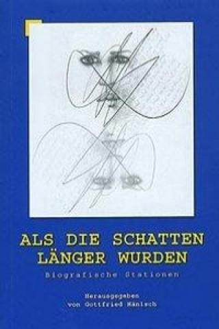 Als die Schatten länger wurden