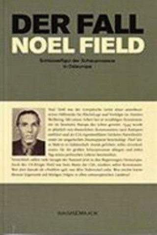 Der Fall Noel Field 1