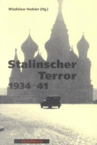 Stalinscher Terror 1934 - 41