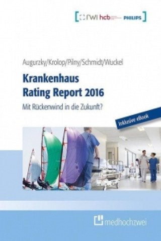 Krankenhaus Rating Report 2016 (Buch + eBook)