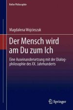 Der Mensch wird am Du zum Ich