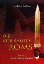 Kaufmann, U: Die vier Säulen Roms II