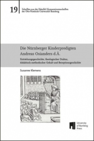 Die Nürnberger Kinderpredigten Andreas Osianders d.Ä.
