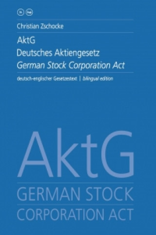 AktG Deutsches Aktiengesetz / German Stock Corporation Act