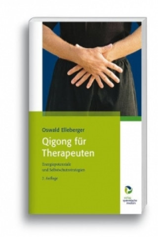 Qigong für Therapeuten