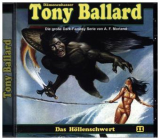 Tony Ballard - Das Höllenschwert, 1 Audio-CD