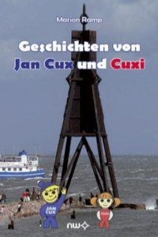 Geschichten von Jan Cux und Cuxi