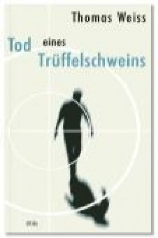 Tod eines Trüffelschweins