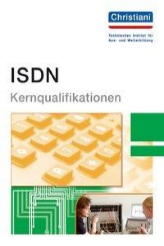 ISDN - Kernqualifikationen