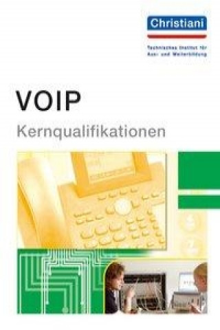 VOIP - Kernqualifikationen