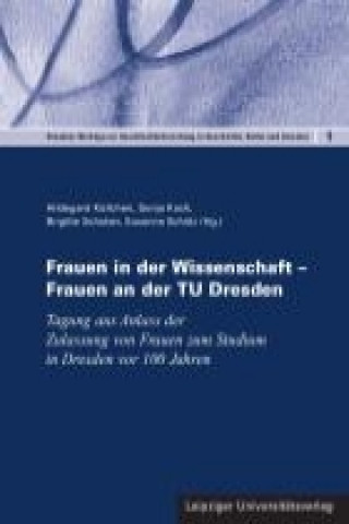 Frauen in der Wissenschaft - Frauen an der TU Dresden