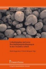 Lohndumping und neue Beschäftigungsbedingungen in der Sozialen Arbeit