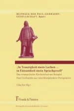 ?In Traurigkeit mein Lachen ... in Einsamkeit mein Sprachgesell?