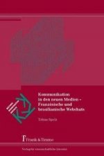 Kommunikation in den neuen Medien ? Französische und brasilianische Webchats
