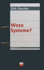 Wozu Systeme?