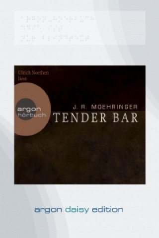 Tender Bar (DAISY Edition)