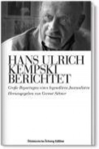 Hans Ulrich Kempski berichtet