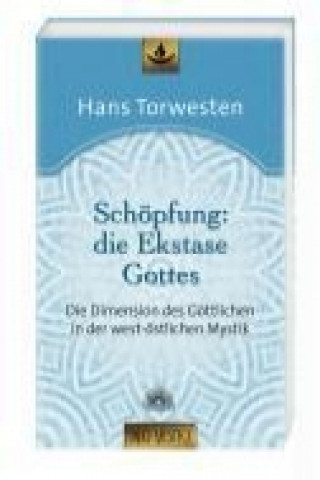 Schöpfung: die Ekstase Gottes