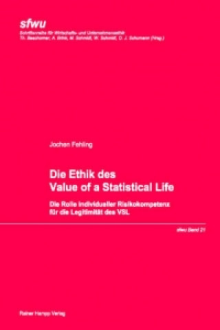 Die Ethik des Value of a Statistical Life