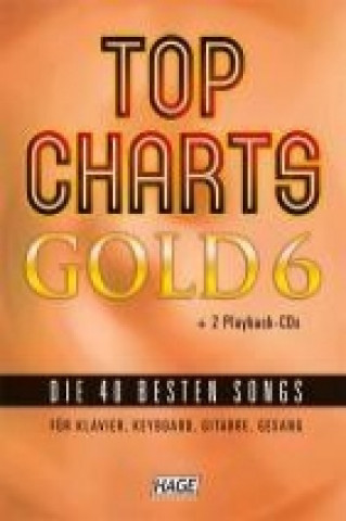 Top Charts Gold 06. Mit 2 Playback CDs