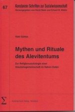 Mythen und Rituale des Alevitentums