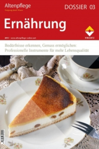 Altenpflege Dossier 03 - Ernährung