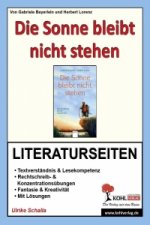 Die Sonne bleibt nicht stehen / Literaturseiten
