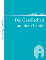 Gesellschaft auf dem Lande