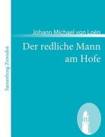 redliche Mann am Hofe