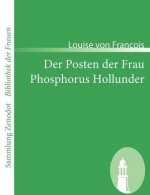 Posten der Frau /Phosphorus Hollunder