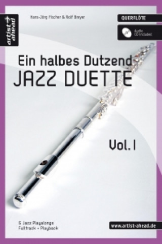 Ein halbes Dutzend Jazz Duette Vol. 1 - Querflöte