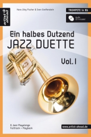 Ein halbes Dutzend Jazz Duette Vol. 1 - Trompete in Bb