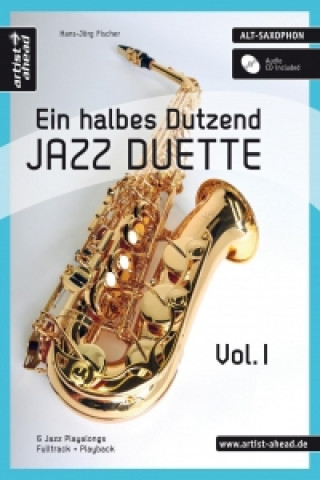 Ein halbes Dutzend Jazz Duette Vol. 1 - Altsaxophon