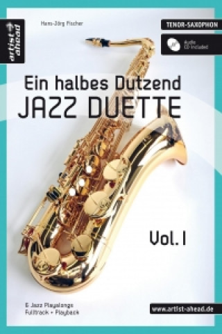Ein halbes Dutzend Jazz Duette Vol. 1 - Tenorsaxophon