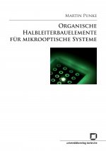 Organische Halbleiterbauelemente fur mikrooptische Systeme
