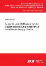 Modelle und Methoden fur die Bestandsauslegung in Heijunka-nivellierten Supply Chains