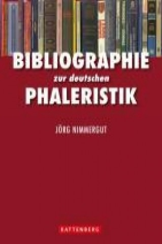 Bibliographie zur deutschen Phaleristik