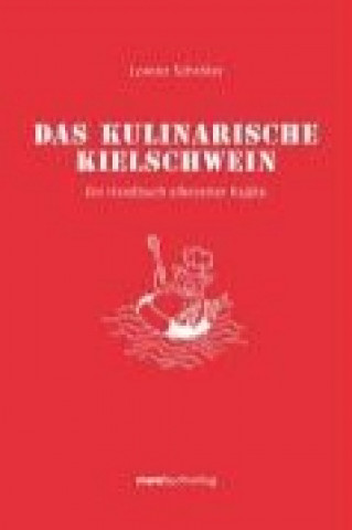 Das kulinarische Kielschwein