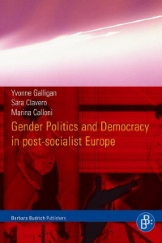 Gender Politics and Democracy in post-socialist Europe