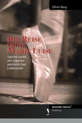 Die Reise ohne Marie Luise