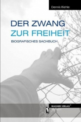 Der Zwang zur Freiheit