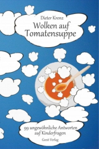 Wolken auf Tomatensuppe