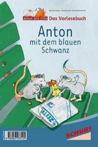 Das Vorlesebuch zu Anton und Zora