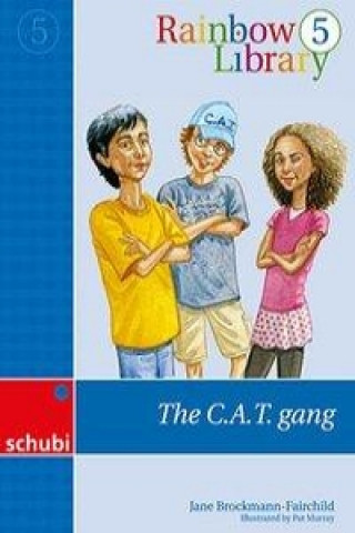 Rainbow Library 5 - The C.A.T. gang